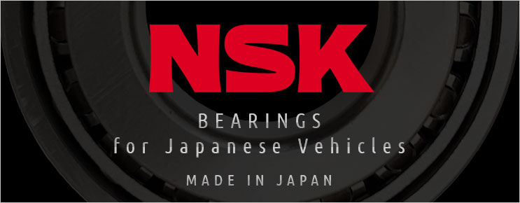 Miral Auto Camp Promotion - NSK Bearinga for Japanese vehicles